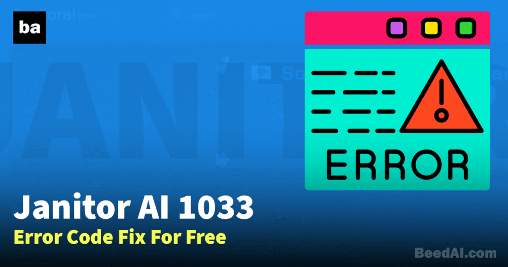 A thumbnail for Janitor AI Error 1033 post for beedai.com site